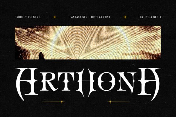 Arthona: The Gothic Serif That Brings Fantasy to Life