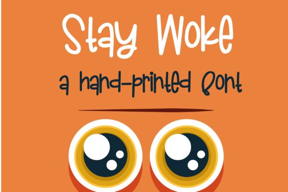 Why the Stay Woke Font is Your Next Go-To for Authentic Branding